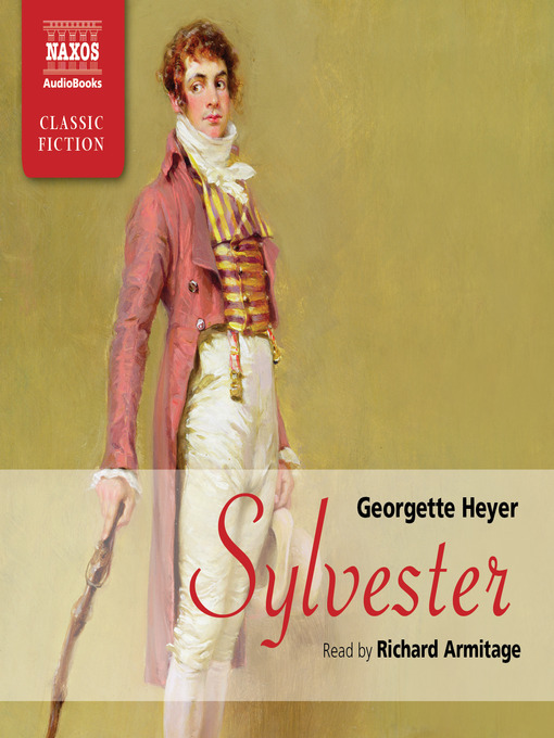 Title details for Sylvester by Georgette Heyer - Wait list